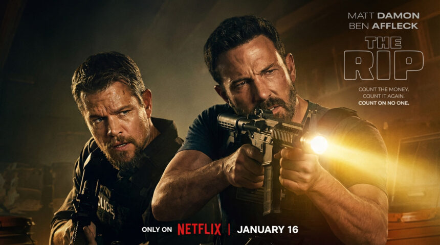Ταινίες Netflix: Κριτική για το θρίλερ "The Rip"